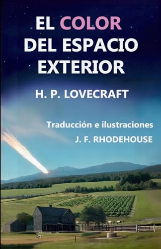 EL COLOR DEL ESPACIO EXTERIOR: (ILUSTRADO) von Independently published